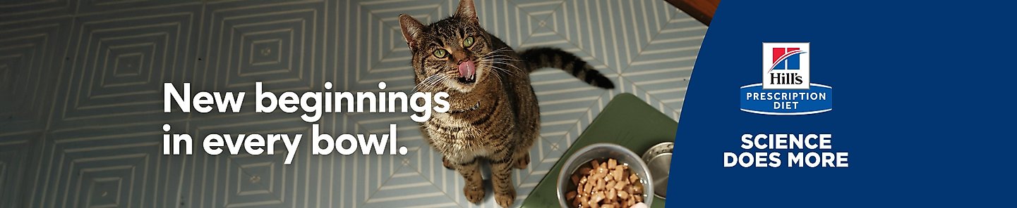 New beginnings in every bowl. Hill's Prescription Diet. Science does more.