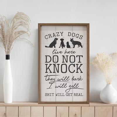 Show full view: Kendrick Do Not Knock Crazy Dogs Live Here Wall Décor, Whitewash, 24 x 36-in slide 2 of 3