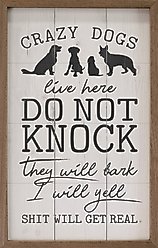 Kendrick Do Not Knock Crazy Dogs Live Here Wall Décor, Whitewash, 24 x 36-in