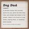 Show in main carousel: Kendrick Dog Dad Definition Wall Décor, White, 24 x 24-in slide 1 of 3