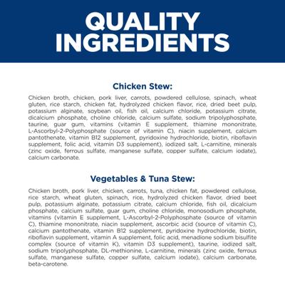 Show full view: Hill's Science Diet Adult Urinary & Hairball Control Chicken & Tuna Variety Pack Stew Wet Cat Food, 2.9-oz Can, 12 count slide 6 of 10