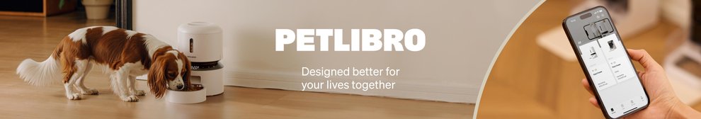 PETLIBRO. Designed better for your lives together
