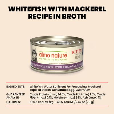 Show full view: Almo Nature HQS Natural Whitefish with Mackerel in Broth Grain-Free Pate Kitten Wet Canned Cat Food, 2.47-oz can, case of 24 slide 7 of 10