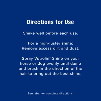 Show full view: Farnam Vetrolin Shine High-Luster Dog & Horse Coat Polish & Conditioner, 32-oz spray bottle slide 7 of 12
