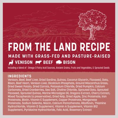 Show full view: Earth Animal Wisdom Air-Dried From the Sea Recipe Premium Natural Dog Food, 2-lb bag + From the Land Recipe Premium Natural Air-Dried Dog Food, 2-lb bag slide 9 of 9