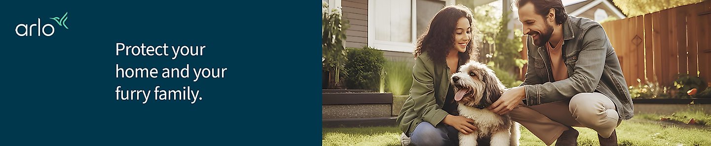 arlo. Protect your home and your furry family.