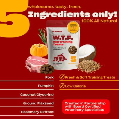 Show full view: OH NORMAN WTF Pork Flavored Training Soft & Chewy Dog Treats, 5-oz bag slide 3 of 11