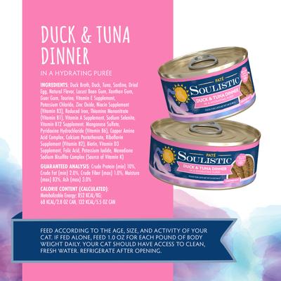 Show full view: Soulistic Paté Duck & Tuna Dinner in a Hydrating Purée Wet Cat Food, 2.8-oz can, case of 12 slide 5 of 11