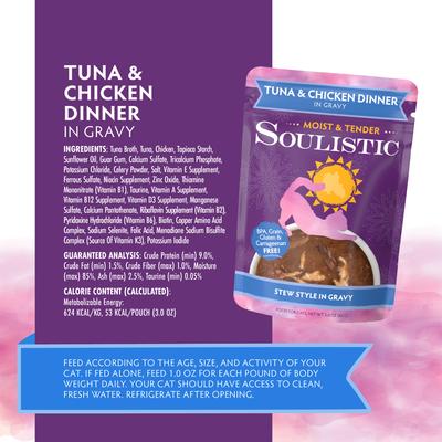 Show full view: Soulistic Moist & Tender Tuna & Chicken Dinner in Gravy Wet Cat Food, 3-oz pouch, case of 8 slide 6 of 12