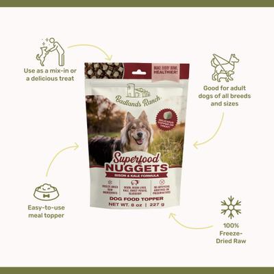 Show full view: Badlands Ranch Superfood Nuggets Bison & Kale Freeze-Dried Dog Food Topper, 8-oz bag slide 4 of 8