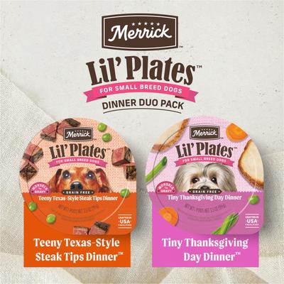 Show full view: Merrick Lil’ Plates Dinner Duos Teeny Texas Steak Tips Dinner & Tiny Thanksgiving Day Dinner Variety Pack Grain-Free Wet Dog Food, 3.5-oz tub, case of 12 slide 5 of 11
