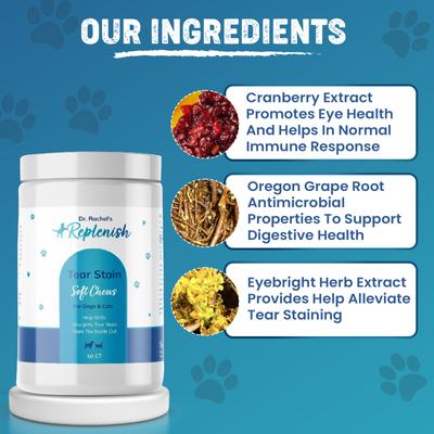 Show full view: Replenish Dr. Rachel's Tear Stain Remover Supplement Dog Chew Treats, 60 count slide 5 of 9