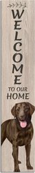 E&S PETS Chocolate Lab Wooden Welcome Sign