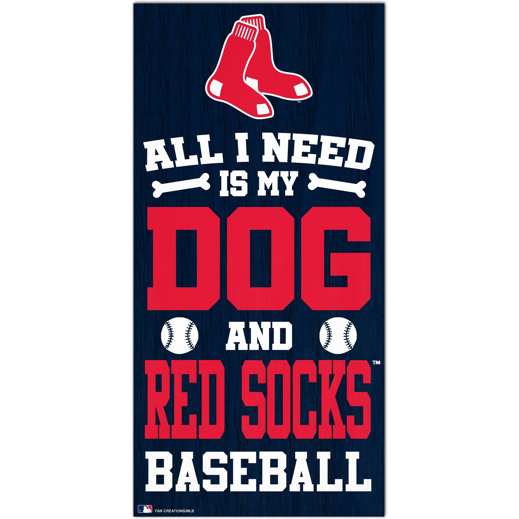 Fan Creations Boston Red Sox All I Need Is My Dog & Football Wall Decor, 6 x 12-in