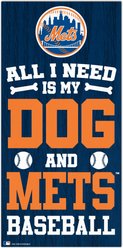 Fan Creations New York Mets All I Need Is My Dog & Football Wall Decor, 6 x 12-in