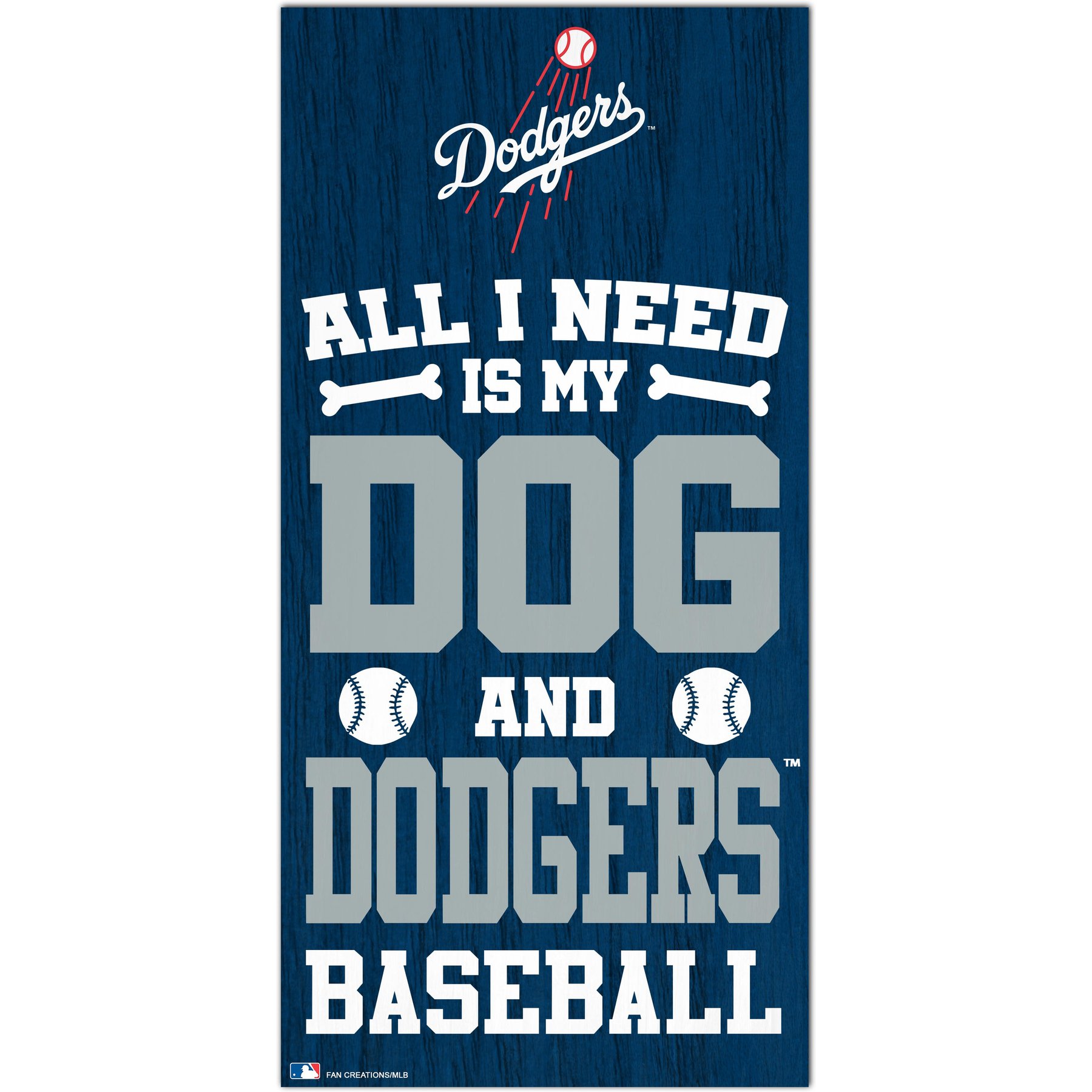Fan Creations Los Angeles Dodgers All I Need Is My Dog & Football Wall Decor, 6 x 12-in