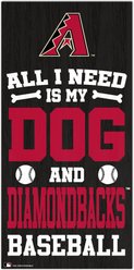 Fan Creations Arizona Diamondbacks All I Need Is My Dog & Football Wall Decor, 6 x 12-in