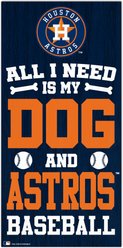 Fan Creations Houston Astros All I Need Is My Dog & Football Wall Decor, 6 x 12-in