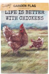 Primitives By Kathy Better with Chickens Garden Flag