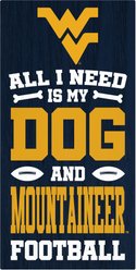 Fan Creations University of West Virginia All I Need Is My Dog & Football Wall Decor, 6 x 12-in