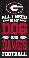 Fan Creations University of Georgia All I Need Is My Dog & Football Wall Decor, 6 x 12-in