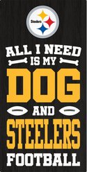 Fan Creations Pittsburgh Steelers All I Need Is My Dog & Football Wall Decor, 6 x 12-in