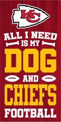 Fan Creations Kansas City Chiefs All I Need Is My Dog & Football Wall Decor, 6 x 12-in