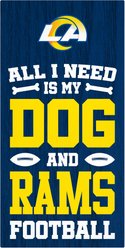 Fan Creations Los Angeles Rams All I Need Is My Dog & Football Wall Decor, 6 x 12-in