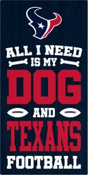 Fan Creations Houston Texans All I Need Is My Dog & Football Wall Decor, 6 x 12-in