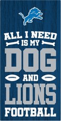 Fan Creations Detroit Lions All I Need Is My Dog & Football Wall Decor, 6 x 12-in