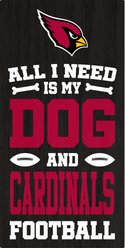 Fan Creations Arizona Cardinals All I Need Is My Dog & Football Wall Decor, 6 x 12-in