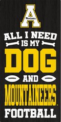 Fan Creations Appalachian State All I Need Is My Dog & Football Wall Decor, 6 x 12-in