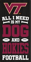 Fan Creations Virginia Tech University All I Need Is My Dog & Football Wall Decor, 6 x 12-in