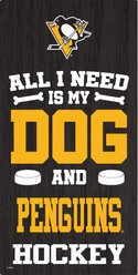 Fan Creations Penguins All I Need Is My Dog & Football Wall Decor, 6 x 12-in