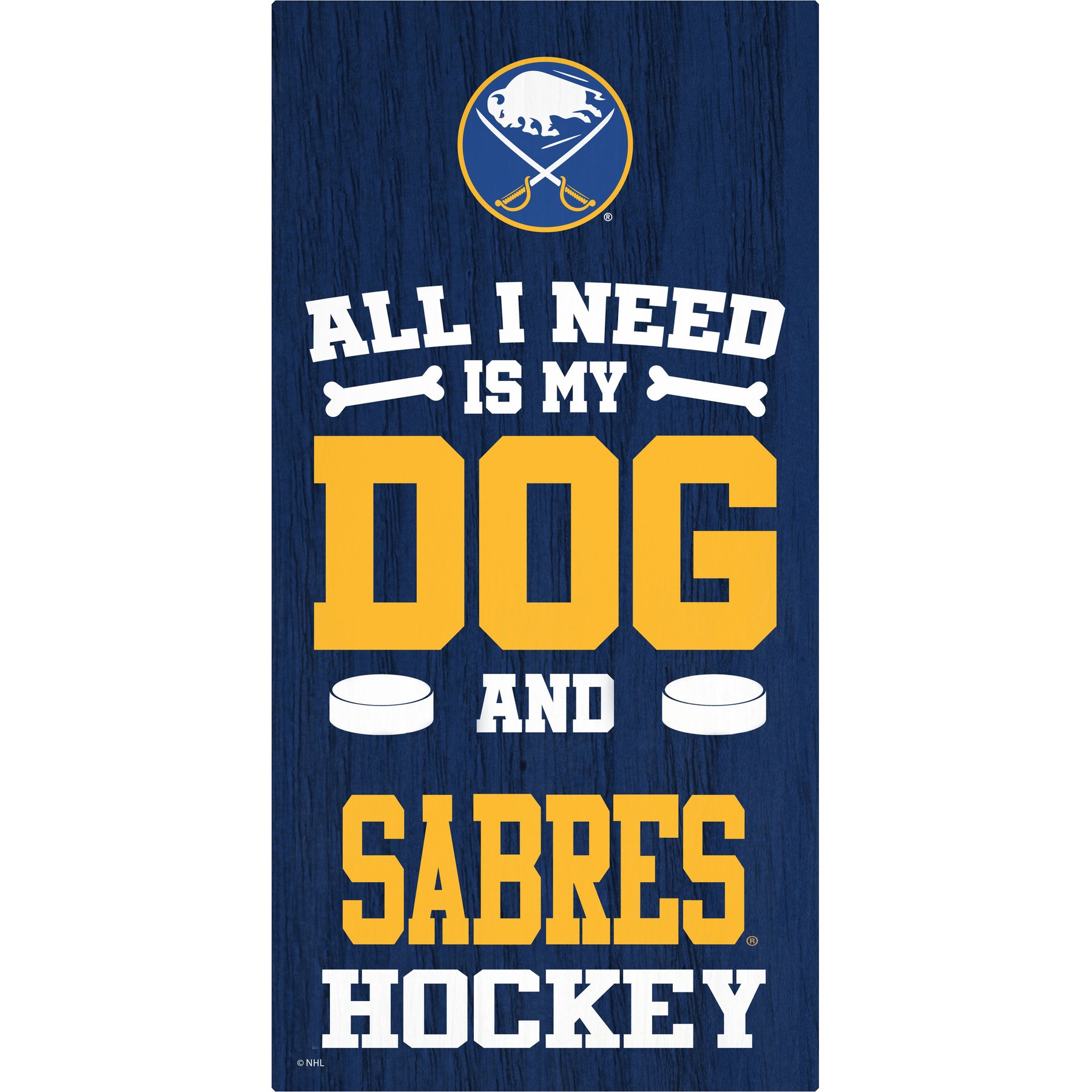 Fan Creations Sabres 49Ers All I Need Is My Dog & Football Wall Decor, 6 x 12-in