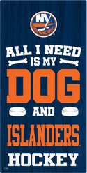 Fan Creations Islanders All I Need Is My Dog & Football Wall Decor, 6 x 12-in
