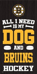 Fan Creations Bruins All I Need Is My Dog & Football Wall Decor, 6 x 12-in