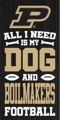 Fan Creations Purdue All I Need Is My Dog & Football Wall Decor, 6 x 12-in