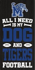 Fan Creations Memphis All I Need Is My Dog & Football Wall Decor, 6 x 12-in