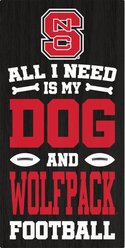 Fan Creations Nc State University All I Need Is My Dog & Football Wall Decor, 6 x 12-in