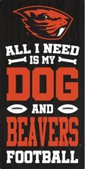 Fan Creations Oregon State All I Need Is My Dog & Football Wall Decor, 6 x 12-in