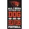 Show in main carousel: Fan Creations Oregon State All I Need Is My Dog & Football Wall Decor, 6 x 12-in slide 1 of 1