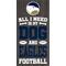 Show in main carousel: Fan Creations Georgia Southern All I Need Is My Dog & Football Wall Decor, 6 x 12-in slide 1 of 1