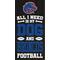 Show in main carousel: Fan Creations Boise State All I Need Is My Dog & Football Wall Decor, 6 x 12-in slide 1 of 2