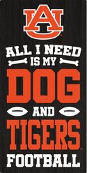Fan Creations Auburn University All I Need Is My Dog & Football Wall Decor, 6 x 12-in