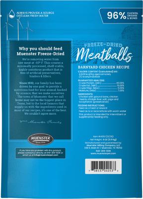 Show full view: Muenster Meatball Chicken Limited Ingredient Diet Freeze-Dried Dog Treats, 4-oz bag slide 3 of 9