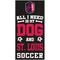 Show in main carousel: Fan Creations St Louis City Fc All I Need Is My Dog & Football Wall Decor, 6 x 12-in slide 1 of 1
