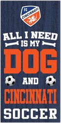 Fan Creations Fc Cincinnati All I Need Is My Dog & Football Wall Decor, 6 x 12-in