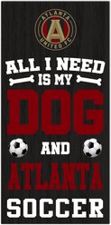 Fan Creations Atlanta United All I Need Is My Dog & Football Wall Decor, 6 x 12-in