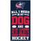 Show in main carousel: Fan Creations Blue Jackets All I Need Is My Dog & Football Wall Decor, 6 x 12-in slide 1 of 1